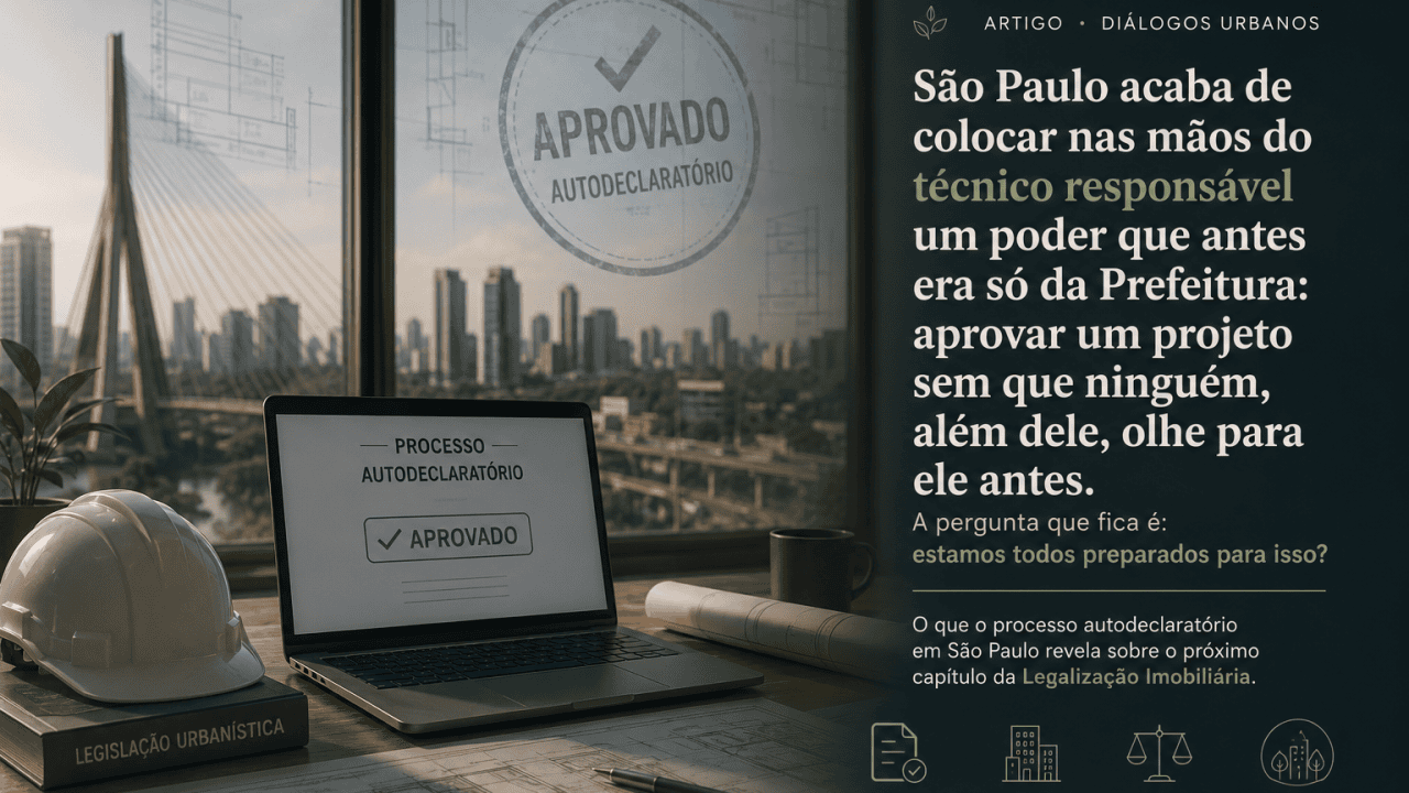 Saiba o que está acontecendo nos bastidores dos processos autodeclaratórios em São Paulo e o próximo capítulo da Legalização Imobiliária.